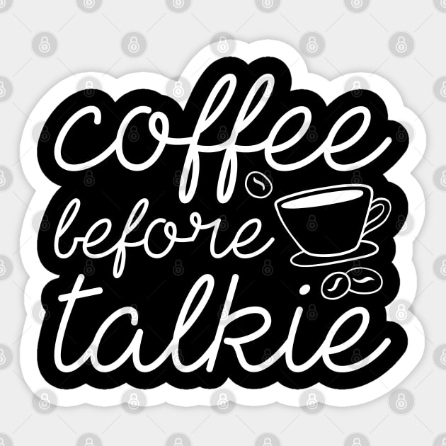 Coffee Before Talkie Sticker by LuckyFoxDesigns
